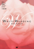 WHITE WEDDING@zCgEEFfBO